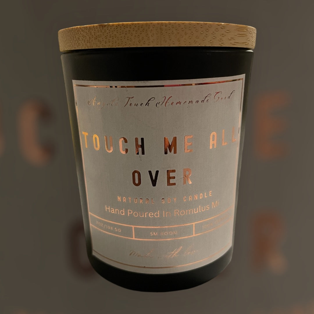 Touch Me All Over 7oz candle